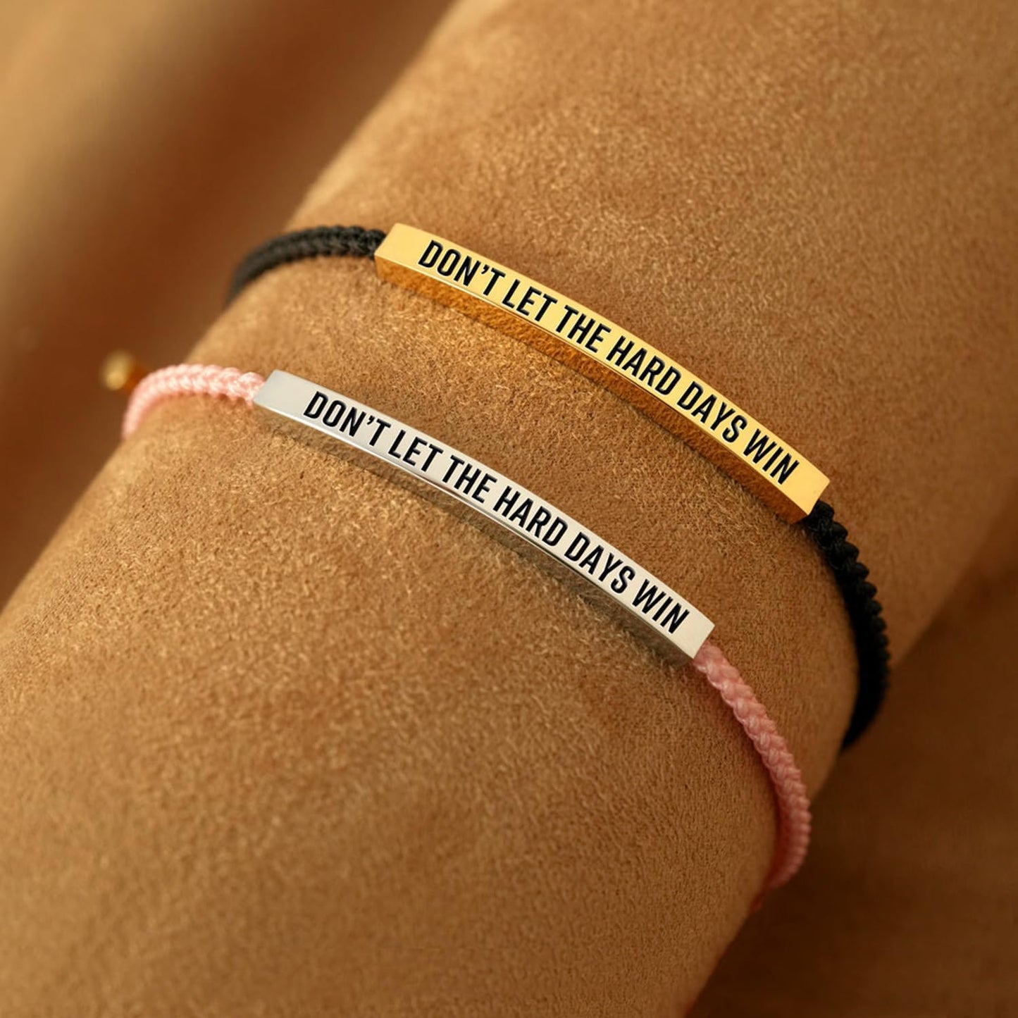Dont Let The Hard Days Win Bracelet